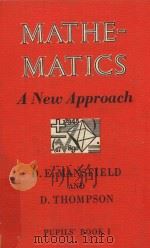 MATHEMATICS A NEW APPROACH BOOK 1（1962 PDF版）