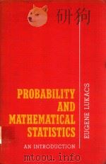 PROBABILITY AND MATHEMATICAL STATISTICS AN INTRODUCTION（1972 PDF版）