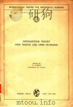 INTERNATIONAL CENTRE FOR MECHANICAL SCIENCES COURSES AND LECTURES NO.219 INFROMATION THEORY NEW TREN（1975 PDF版）