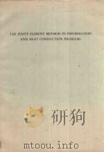 THE FINITE ELEMENT METHOD IN DEFORMATION AND HEAT CONDUCTION PROBLEMS（ PDF版）
