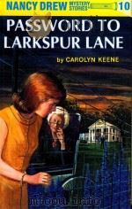 Password to larkspur lane 1994 PDF电子版封面 9780448095103 Carolyn Keene