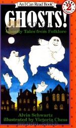 Ghosts!: ghostly tales from folklore 1991 PDF电子版封面 9780064441704