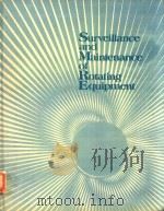 SURVEILLANCE AND MAINTENANCE OF ROTATING EQUIPMENT（1978 PDF版）