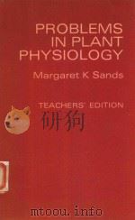 PROBLEMS IN PLANT PHYSIOLOGY TEACHERS' EDITION（1971 PDF版）