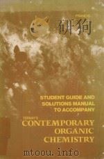 STUDENT GUIDE AND SOLUTIONS MANUAL TO ACCOMPANY TERNAY'S CONTEMPORARY ORGANIC CHEMISTRY SECOND（1979 PDF版）