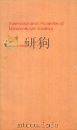 THERMODYNAMIC PROPERTIES OF NONELECTROLYTE SOLUTIONS（1984 PDF版）