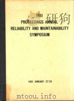 1981 PROCEEDINGS ANNUAL RELIABILITY AND MAINTAINABILITY SYMPOSIUM（1981 PDF版）