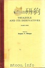 THIAZOLE AND ITS DERIVATIVES PART ONE（1979 PDF版）