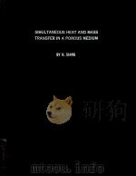 STMULTANEOUS HEAT AND MASS TRANSFER IN A POROUS MEDIUM（1981 PDF版）
