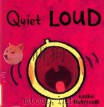 Quiet LOUD PDF电子版封面 9780763619527