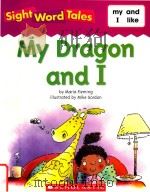 MY DRAON AND I PDF电子版封面 9780545016483 Maria Fleming