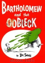 Bartholomew and the oobleck 1976 PDF电子版封面 9780394800752