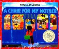 A chair for my mother 1988 PDF电子版封面 9780688040741