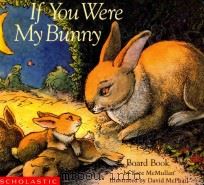 If you were my bunny 1997 PDF电子版封面 9780590341264 Kate McMullan
