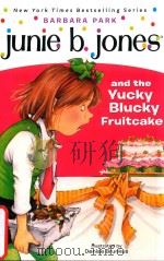 Junie B.Jones and the yucky blucky fruitcake 1995 PDF电子版封面 9780679866947