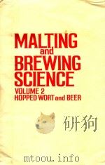 MALTING AND BREWING SCIENCE VOLUME II: HOPPED WORT AND BEER 1982 PDF电子版封面 0412165902
