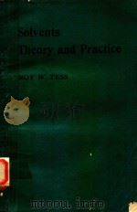 SOLVENTS THEORY AND PRACTICE（1973 PDF版）