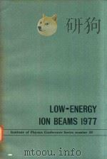 LOW ENERGY ION BEAMS 1977（1978 PDF版）