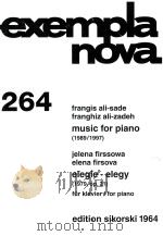 exempla nova 264 frangis ali-sade franghiz ali-zadeh music for piano PDF电子版封面 frangis ali-sade