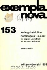 exempla nova 153 hommage a t.s.eliot PDF电子版封面 sofia gubaidulina