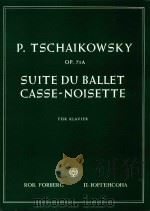 op.71A SUITE DU BALLET CASSE-NOISETTE FUR KLAVIER PDF电子版封面 P.TSCHAIKOWSKY