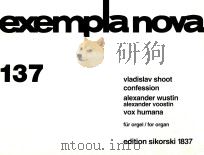 exempla nova 137 confession Alexander wustin alexder voostin vox humana（ PDF版）