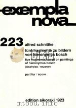exempla nova 223 funf fragmente zu bildern von hieronymus bosch PDF电子版封面 alfred schnittke