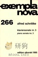 exempla nova 266 klaviersonate nr.3 piano sonata no.3 PDF电子版封面 alfred schnittke
