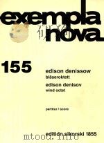 exempla nova 155 blaseroktett edison denisov wind octet（ PDF版）