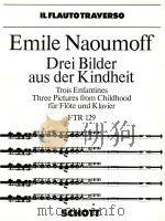 Drei bilder aus derkindheit trois enfantines three pictures from childhood fur flote und klavier（ PDF版）