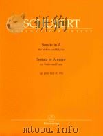 Sonate in A fur violine und klavier sonata in A major for violin and piano op.post.162-D 574 PDF电子版封面 schubert
