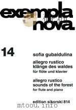 allegro rustico klange des waldes fur flote und klavier PDF电子版封面 sofia gubaidulina