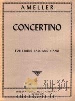 Concertino for string bass and piano 1954 PDF电子版封面 Andre Ameller