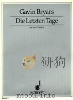 Die Letzten Tage for two Violin 1995 PDF电子版封面 Gavin Bryars
