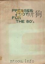 PRESSER FOOT FOR THE 80'S（1979 PDF版）