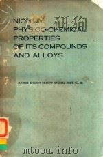 NIOBIUM: PHYSICO-CHEMICAL PROPERTIES OF ITS COMPOUNDS AND ALLOYS（1968 PDF版）