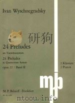 24 Preludes in Quarter-tone System opus 22/Band 2: 2 Pianos 1977 PDF电子版封面