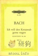 Ich will den Kreuzstab gerne tragen PDF电子版封面 Joh.Seb.Bach曲