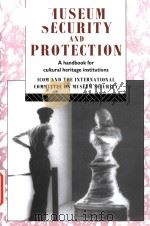 Museum Security and Protection: A Handbook for Cultural Heritage Institutions（1993 PDF版）