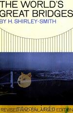 THE WORLD'S GREAT BRIDGES（1964 PDF版）