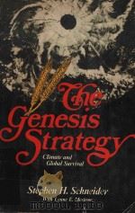 THE GENESIS STRATEGY CLIMATE AND GLOBAL SURVIVAL（1976 PDF版）