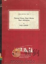 MASHINGTON STATE UNIVERSITY BULLETIN 334 THERMAL POWER PLANT WASTE HEAT UTILIZATION（1974 PDF版）