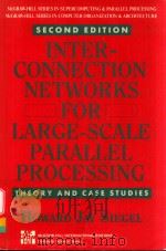 INTERCONNECTION NETWORKS FOR LARGE-SCALE PARALLEL PROCESSING THEORY AND CASE STUDIES SECOND EDITION（1990 PDF版）