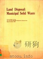 LAND DISPOSAL: MUNICIPAL SOLID WASTE（1981 PDF版）