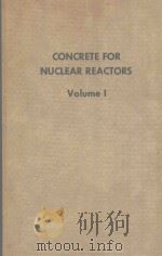 CONCRETE FOR NUCLEAR REACTORS VOLUME 1（1972 PDF版）