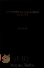 MOLECULAR COLLISION THEORY（1974 PDF版）
