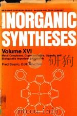 INORGANIC SYNTHESES VOLUME XVI 1976 PDF电子版封面 007004015X FRED BASOLO