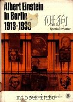 ALBERT EINSTEIN IN BERLIN 1913-1933 TEIL II SPEZIALINVENTAR（1979 PDF版）
