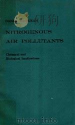 NITROGENOUS AIRPOLLUTANTS CHEMICAL AND BIOLOGICAL IMPLICATIONS（1979 PDF版）