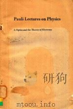 PAULI LECTURES ON PHYSICS: VOLUME 2 OPTICS AND THE THEORY OF ELECTRONS（1973 PDF版）